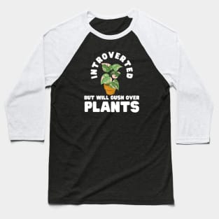 Introvert Plant Baseball T-Shirt